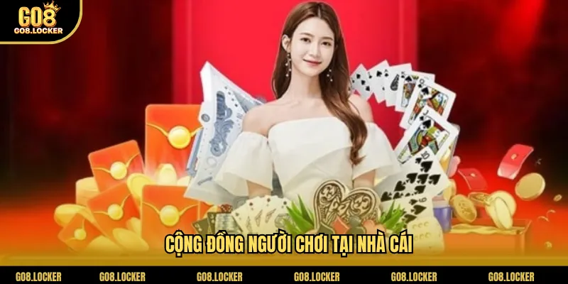 Cộng đồng người chơi tại nhà cái