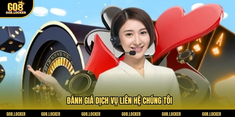 Đánh giá dịch vụ liên hệ chúng tôi