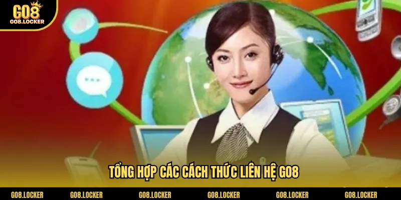 Tổng hợp các cách thức liên hệ Go8